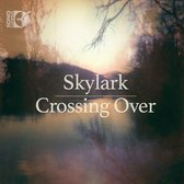 Skylark - Crossing Over (CD)