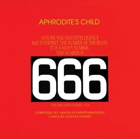 Albumhoes met rode achtergrond, de titel 'APHRODITE'S CHILD' en de tekst 'ANYONE WHO HAS INTELLIGENCE MAY INTERPRET THE NUMBER OF THE BEAST. IT IS A MAN'S NUMBER. THIS NUMBER IS 666'.