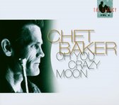 Oh You Crazy Moon (CD)