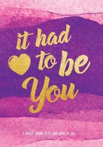 It Had to Be You Love Journal