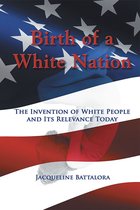 Birth of a White Nation