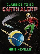 Classics To Go - Earth Alert!