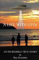 A LIFE WITH UFOs