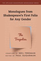 Applause Shakespeare Monologue Series - Monologues from Shakespeare’s First Folio for Any Gender