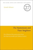 Jewish and Christian Texts-The Hasmoneans and Their Neighbors