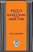 Syntax of the Moods & Tenses of the Greek Verb