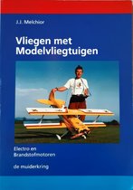 Vliegen met modelvliegtuigen - electro en brandstofmotoren