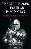 New Directions in Medieval Studies-The Middle Ages in Popular Imagination