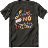 Love Has No Gender | Pride T-Shirt | Grappig LHBTIQ+ / LGBTQ / Gay / Homo / Lesbi Cadeau Shirt | Dames - Heren - Unisex | Tshirt Kleding Kado | - Donker Grijs - L