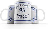 Kut mok 93 jaar |Ben ik eindelijk 93 jaar krijg ik zo’n kutmok| Mok verjaardag |Cadeau mok| Grappige mok  | Kuttegel 93 jaar