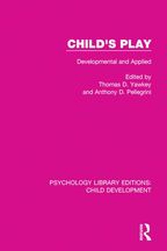 Psychology Library Editions: Child Development - Child's Pla ... - cover