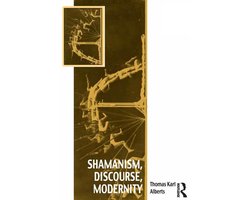 Vitality of Indigenous Religions - Shamanism, Discourse, Modernity
