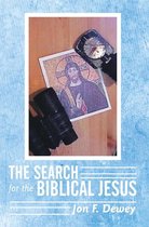 The Search for the Biblical Jesus