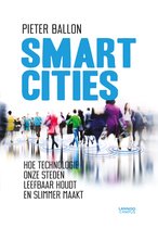 Boekomslag 'Smart Cities' van Pieter Ballon. Groep mensen loopt op een ondergrond met cirkels. Ondertitel: 'Hoe technologie onze steden leefbaar houdt en slimmer maakt.'