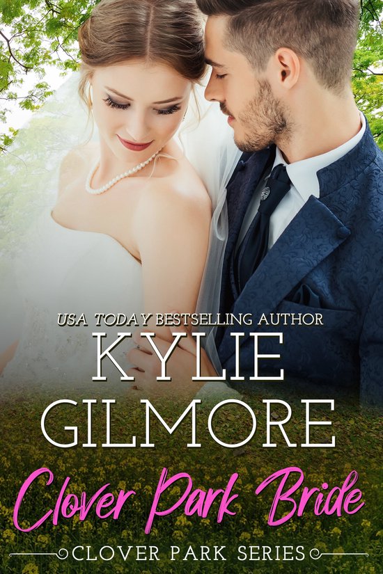 Clover Park Series Clover Park Bride A Clover Park Short (ebook), Kylie Gilmore