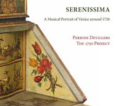 Perrine Devillers, The 1750 Projec - Serenissima: A Musical Portrait Of Venice Around 1726 (CD)