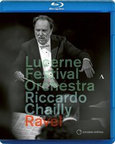 Lucerne Festival Orchestra, Riccardo Chailly - Ravel: Valses Nobles Et Sentimentales - La Valse - Daphnis Et Chloé (Blu-ray)
