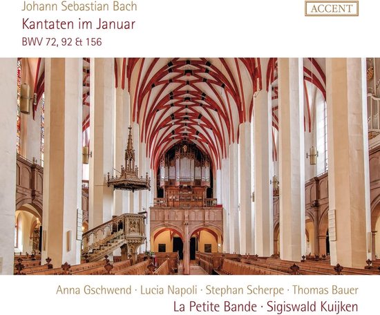 Anna Gschwend, Lucia Napoli, La Petite Bande, Sigiswald Kuijken - J.S. Bach: Kantaten Im Januar BWV 72, 92 & 156 (CD)