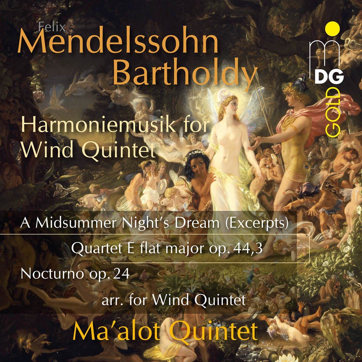 Ma'alot Quintett - Mendelssohn-Bartholdy: Ein Sommernachtstraum Op. 61 (CD)