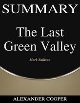 Self-Development Summaries 1 - Summary of The Last Green Valley