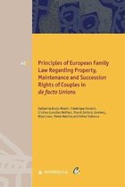 Principles of European Family Law Regarding Property, Maintenance and Succession Rights of Couples in de facto Unions