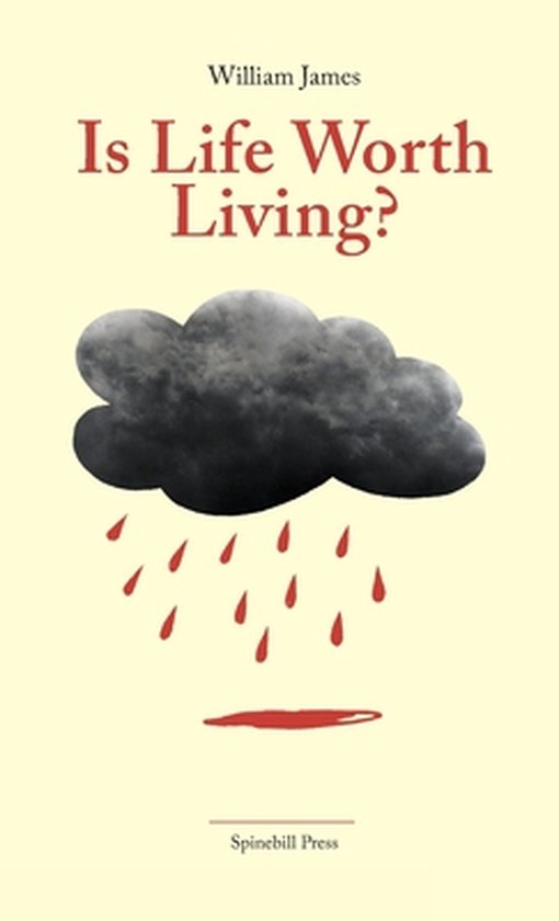 Is Life Worth Living? 9780648531562 William James Boeken