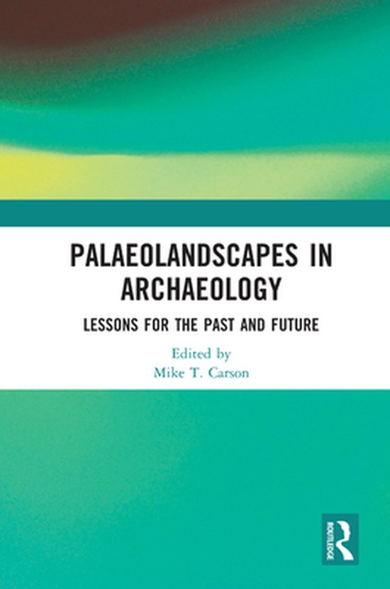 Palaeolandscapes in Archaeology - cover