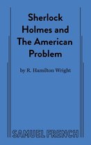 Sherlock Holmes and the American Problem