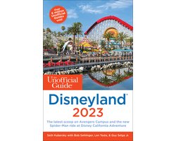 The Unofficial Guide to Disneyland 2023