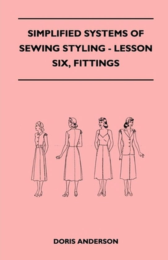 Simplified Systems of Sewing Styling - Lesson Six, Fittings - cover