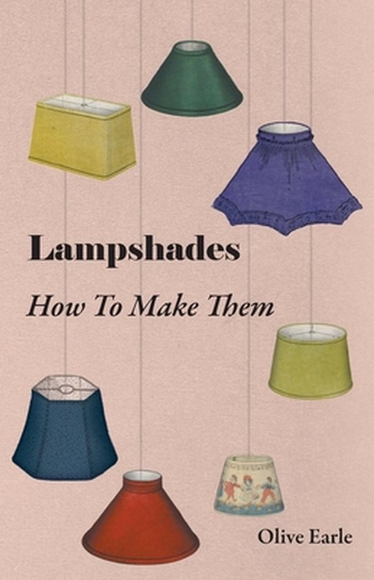 Lampshades - How To Make Them - cover