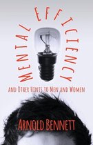 Mental Efficiency And Other Hints To Men And Women
