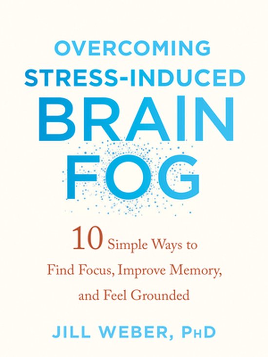 Overcoming Stress-Induced Brain Fog - cover