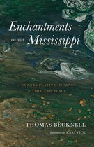 Enchantments of the Mississippi