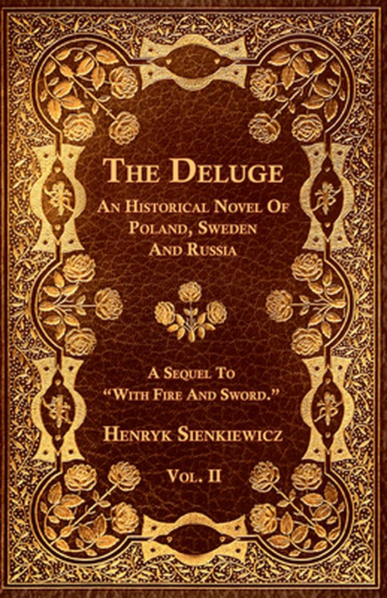 The Deluge - An Historical Novel Of Poland, Sweeden And Russia