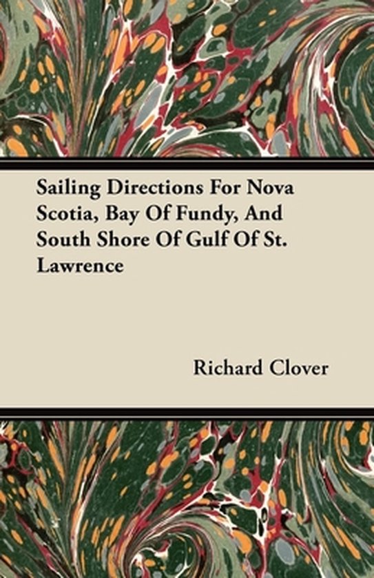Sailing Directions For Nova Scotia, Bay Of Fundy, And South  ... - cover