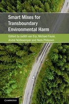 Cambridge Studies on Environment, Energy and Natural Resources Governance- Smart Mixes for Transboundary Environmental Harm