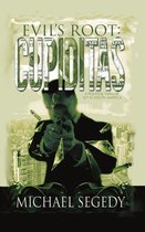 Cupiditas: Evil's Root