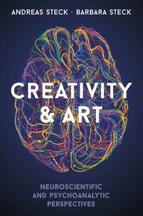 Creativity & Art – Neuroscientific and Psychoanalytic Pers ... - cover