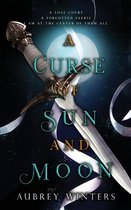 The Asteria Chronicles-A Curse of Sun and Moon