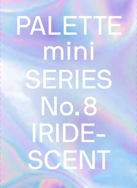 Boek cover PALETTE mini 08: Iridescent van 