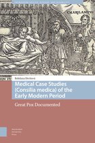 Premodern Health, Disease, and Disability- Medical Case Studies (Consilia medica) of the Early Modern Period