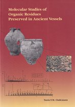 Molecular Studies of Organic Residues Preserved in Ancient Vessels