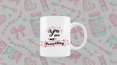 Mok You Are My Everything (Valentijnsdag)