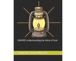 EMIN101 Understanding the Voice of God