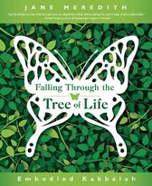 Falling Through the Tree of Life: Embodied Kabbalah