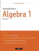 The Essential Guide to Algebra 1
