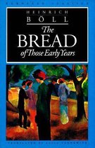 The Bread of Those Early Years