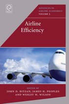 Advances in Airline Economics 5 - Airline Efficiency