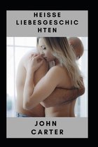 Heisse Liebesgeschichten
